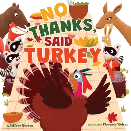 Read No Thanks, Said Turkey