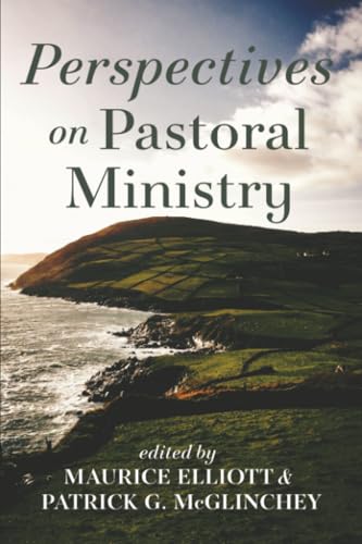 Perspectives on Pastoral Ministry