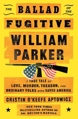 The Ballad of the Fugitive William Parker
