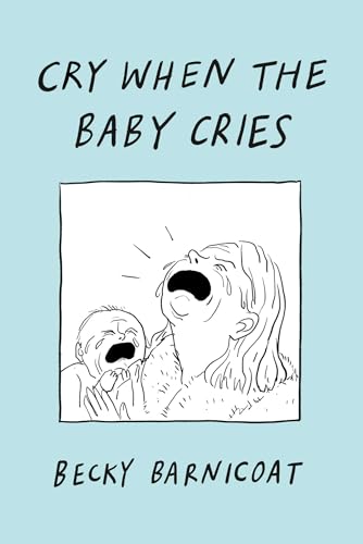 Read Cry When the Baby Cries