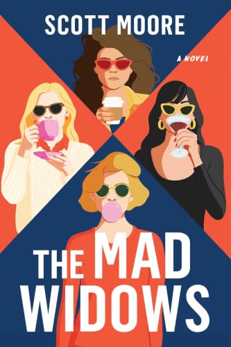 The Mad Widows: A Novel