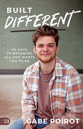 Read Built Different: 90 Days to Becoming all God Wants You to Be