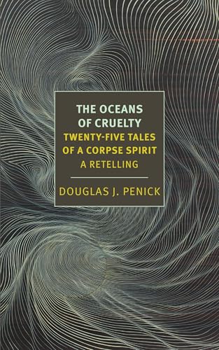 Read The Oceans of Cruelty: Twenty-Five Tales of a Corpse-Spirit: A Retelling