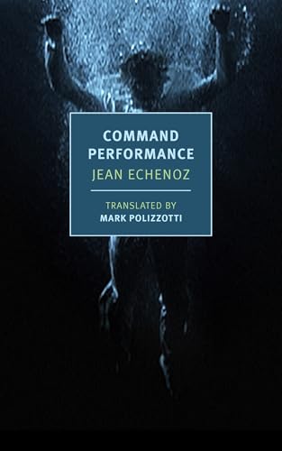 Read Command Performance (New York Review Books: Classics)