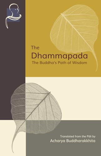 Read The Dhammapada: The Buddha's Path of Wisdom
