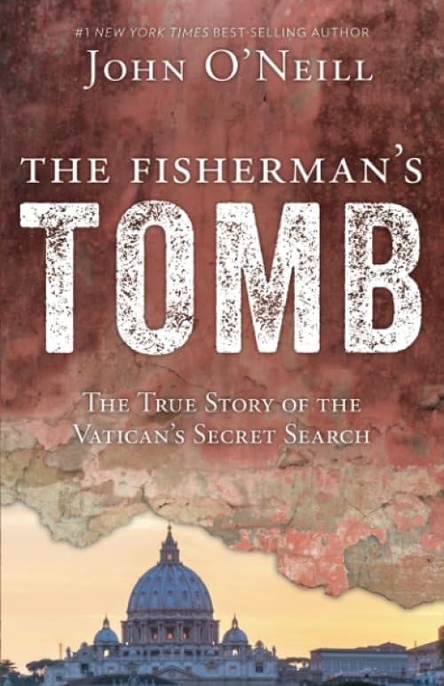 The Fisherman's Tomb: The True Story of the Vatican's Secret Search book cover