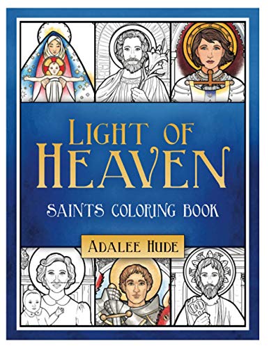 Light of Heaven Saints Coloring Book book cover