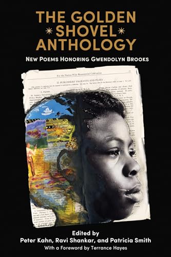 The Golden Shovel Anthology: New Poems Honoring Gwendolyn Brooks book cover