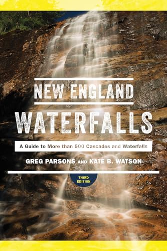 New England Waterfalls: A Guide to More than 500 Cascades and Waterfalls book cover