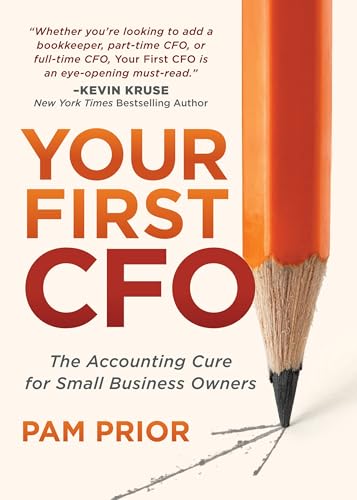 Your First CFO: The Accounting Cure for Small Business Owners book cover