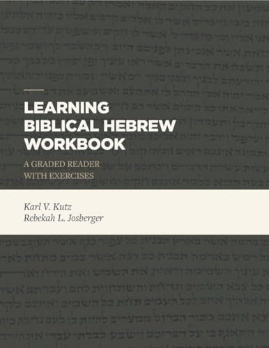 Learning Biblical Hebrew Workbook: A Graded Reader with Exercises book cover