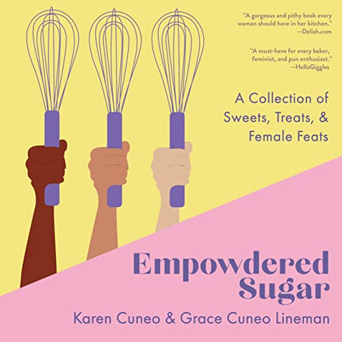Empowdered Sugar: A Collection of Sweets, Treats, and Female Feats book cover