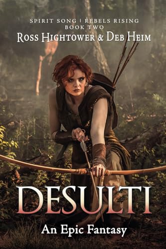 Desulti: An Epic Fantasy (Spirit Song: Rebels Rising)