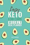 Lazy Keto Low Carb Weekly Meal Planner Notebook