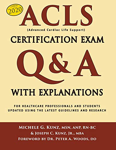 ACLS Certification Exam Q&A With Explanations: For Healthcare Professionals and Students book cover