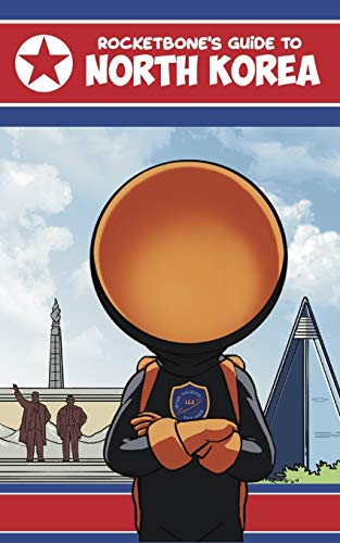 Rocketbone's Guide to North Korea book cover