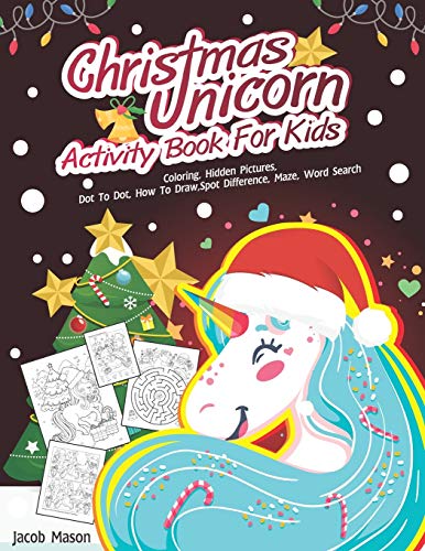 Christmas Unicorn Activity Book For Kids book cover