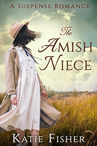 The Amish Niece: A Suspense Romance