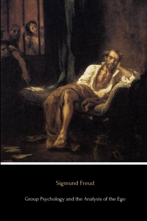 Group Psychology and the Analysis of the Ego