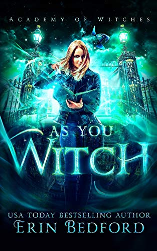 Cover of As You Witch (Academy of Witches)