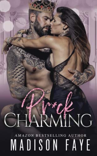 Pr*ck Charming (Royally Screwed #4)