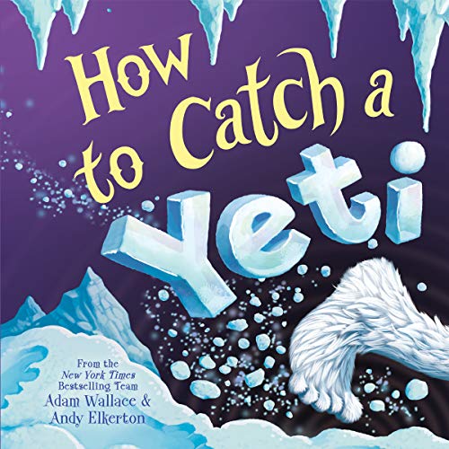 Read How to Catch a Yeti