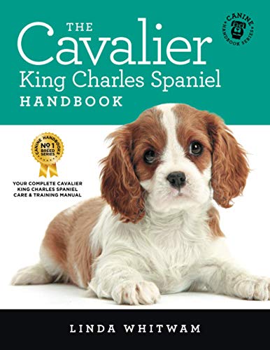 The Cavalier King Charles Spaniel Handbook: The Essential Guide to Cavaliers book cover