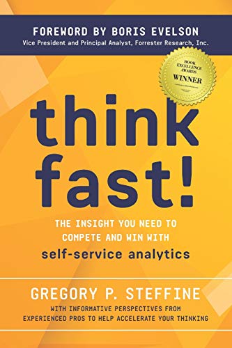 Think Fast!: The insight you need to compete and win with self-service analytics book cover