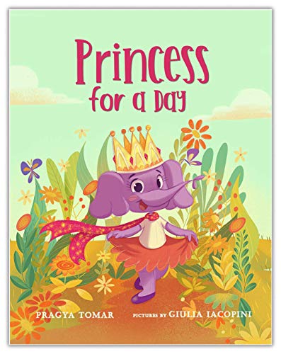 Princess for a Day (A book about kindness) book cover