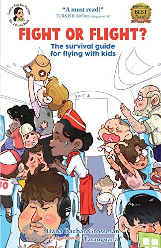Fight or Flight?: The survival guide for flying with kids book cover