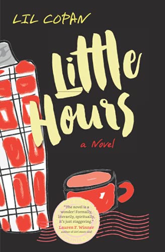 Read Little Hours: A Novel