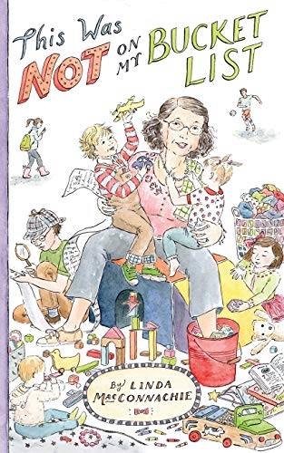 This Was Not on My Bucket List!: Navigating "Old School" Grandparenting in a "Newfangled" World book cover