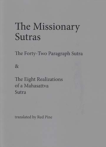 Read The Missionary Sutras: The Forty-two Paragraph Sutra & Eight Realizations of a Mahasattva Sutra