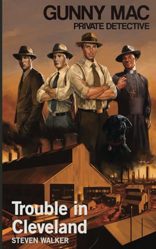 Gunny Mac Private Detective: Trouble in Cleveland