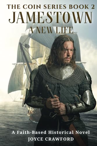 Jamestown: A New Life (Faith of Our Fathers)