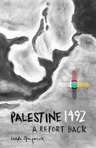 Read Palestine 1492: A Report Back