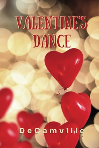Read Valentine's Dance (DeCamville Arts Stories)