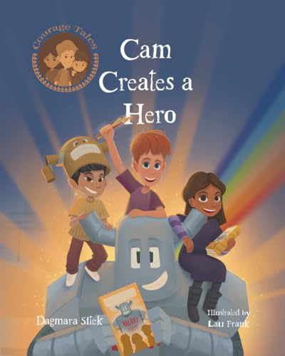 Cam Creates a Hero