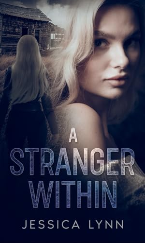 A Stranger Within