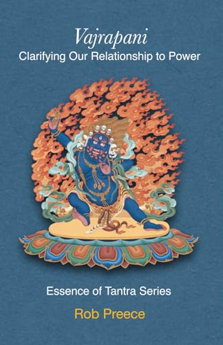 Read Vajrapani: Clarifying Our Relationship to Power (Essence of Tantra Series)