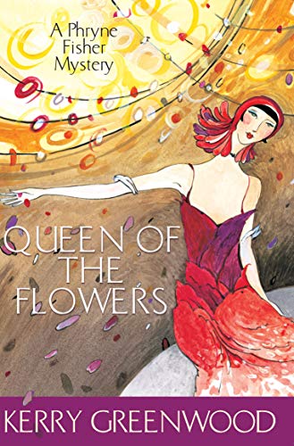 Read Queen of the Flowers (Phryne Fisher, #14)