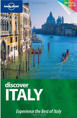 Read Discover Italy (Lonely Planet Guide)