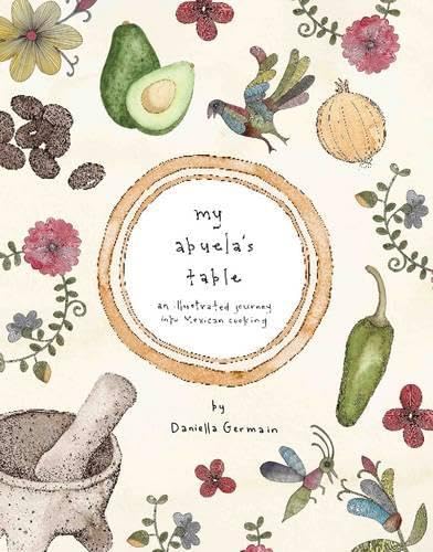 My Abuela's Table: An Illustrated Journey into Mexican Cooking book cover