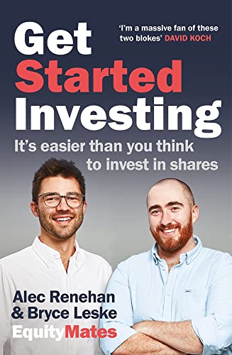 Read Get Started Investing: It's easier than you think to invest in shares