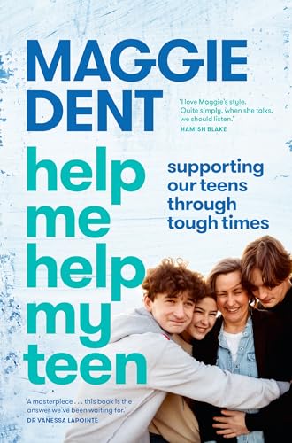 Help Me Help My Teen: Supporting our teens through tough times