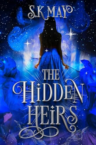 The Hidden Heirs (The Heirs Series, #1)
