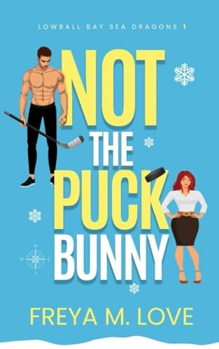 Read Not the Puck Bunny (Lowball Bay Sea Dragons)