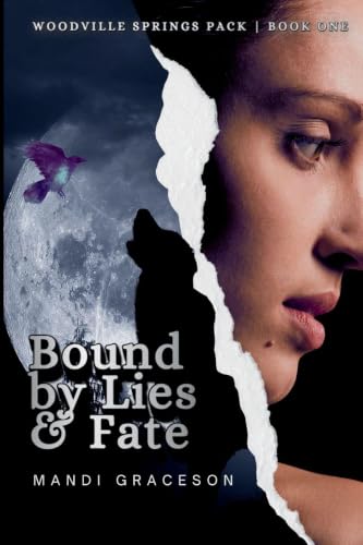 Bound by Lies & Fate (Woodville Springs Pack, #1)