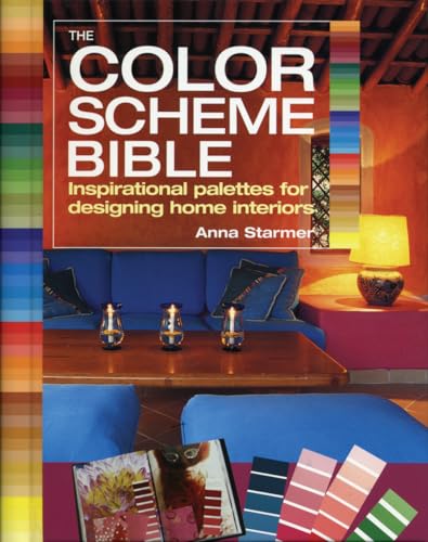 The Color Scheme Bible: Inspirational Palettes for Designing Home Interiors book cover