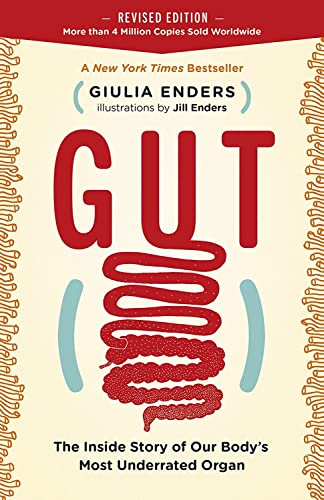 Gut: The Inside Story of Our Body’s Most Underrated Organ book cover